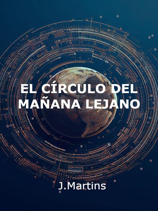 Title details for El Círculo del Mañana Distante by Jorge Martins - Available